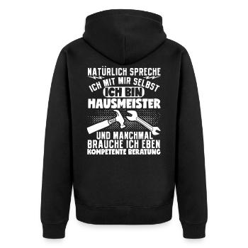 Natürlich Spreche Ich Mit Mir Selbst Hausmeister - Unisex Premium Bio Zip Hoodie - Schwarz - Hinten - Nico (187cm)