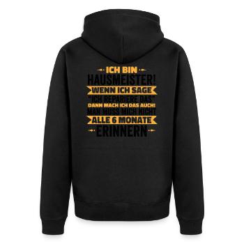 Ich Bin Hausmeister Witzige Hauswart Hausmeister - Unisex Premium Bio Zip Hoodie - Schwarz - Hinten - Nico (187cm)