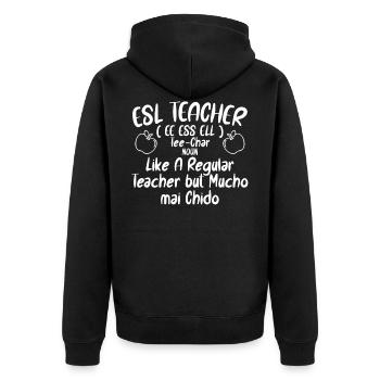 ESL Teacher English As a Second Language - Unisex Premium Organic Zip Hoodie - black - Back - Nico (187cm)