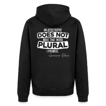 An apostrophe does not make the word plural - Unisex Premium Organic Zip Hoodie - black - Back - Nico (187cm)