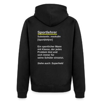 Sportlehrer Geschenk Spruch Wörterbuch Sport - Unisex Premium Bio Zip Hoodie - Schwarz - Hinten - Nico (187cm)