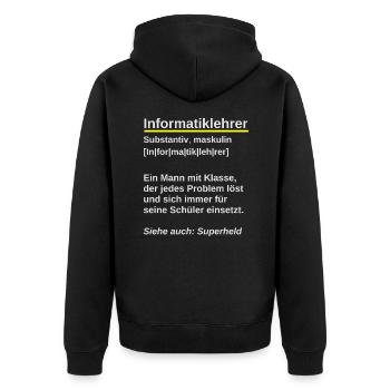 Informatiklehrer mit Klasse Spruch Informatik - Unisex Premium Bio Zip Hoodie - Schwarz - Hinten - Nico (187cm)