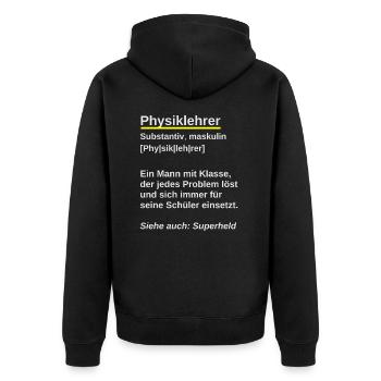 Mann mit Klasse Wörterbuch Physiklehrer - Unisex Premium Bio Zip Hoodie - Schwarz - Hinten - Nico (187cm)