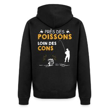 Pêche citation Près des poissons loin des cons - Veste à capuche bio Premium Unisexe - noir - Dos - Nico (187cm)