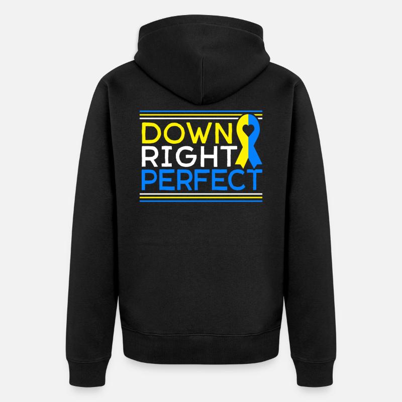 Down Right Perfect Down Syndrom - Unisex Premium Bio Zip Hoodie - Schwarz