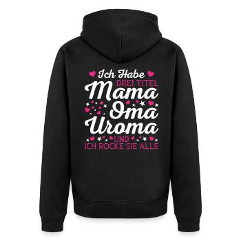 Mama Oma Uroma Spruch Geschenk von Enkel - Unisex Premium Bio Zip Hoodie - Schwarz - Hinten - Nico (187cm)