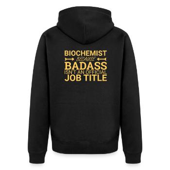"Biochemist Badass | Biochemie" - Unisex Premium Bio Zip Hoodie - Schwarz - Hinten - Nico (187cm)