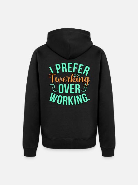 Twerking work - Unisex Premium Organic Zip Hoodie - black