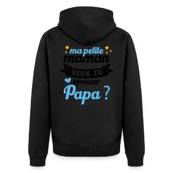 Ma Petite Maman Veux Tu Épouser Papa Cadeau Maman - Veste à capuche bio Premium Unisexe - noir - Dos - Nico (187cm)