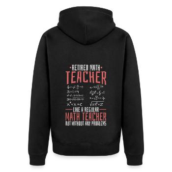 Mathelehrer Mathe Lehrer Im Ruhestand - Unisex Premium Bio Zip Hoodie - Schwarz - Hinten - Nico (187cm)