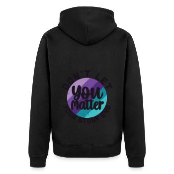 You Matter Ne laissez pas votre histoire se terminer - Veste à capuche bio Premium Unisexe - noir - Dos - Nico (187cm)