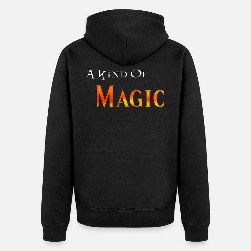 A kind of magic ! - Veste à capuche bio Premium Unisexe - noir