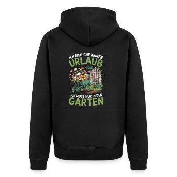 Garten und Gärtner Sprüche - Urlaub im Kleingarten - Unisex Premium Bio Zip Hoodie - Schwarz - Hinten - Nico (187cm)