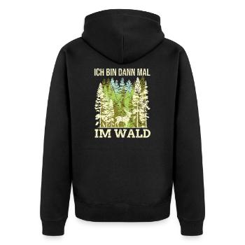 Ich bin dann mal im Wald Wildtier Jagd Geschenk - Unisex Premium Bio Zip Hoodie - Schwarz - Hinten - Nico (187cm)