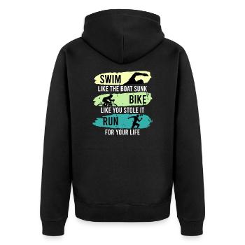 Triathletes saying swimming cycling running - Unisex Premium Organic Zip Hoodie - black - Back - Nico (187cm)