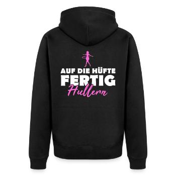 Lustige Huller Sprüche Frauen Hulahoop Geschenk - Unisex Premium Bio Zip Hoodie - Schwarz - Hinten - Nico (187cm)