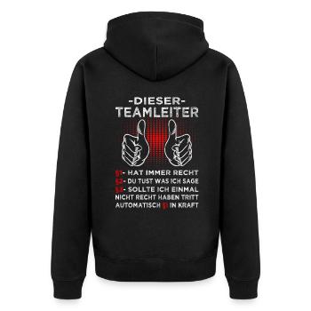 Dieser Teamleiter hat immer Recht -Bürohumor - Unisex Premium Bio Zip Hoodie - Schwarz - Hinten - Nico (187cm)