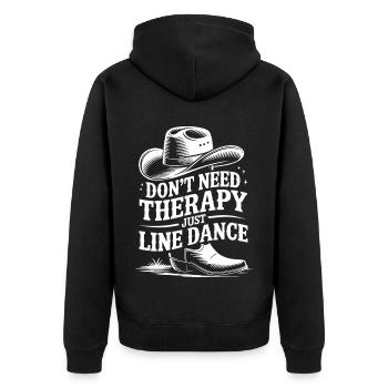 I don't need therapy - just line dancing - Unisex Premium Organic Zip Hoodie - black - Back - Nico (187cm)