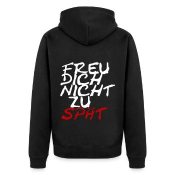 Freu dich nicht zu spät - Unisex Premium Bio Zip Hoodie - Schwarz - Hinten - Nico (187cm)