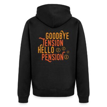 Goodbye Tension Hello Pension - Unisex Premium Bio Zip Hoodie - Schwarz - Hinten - Nico (187cm)