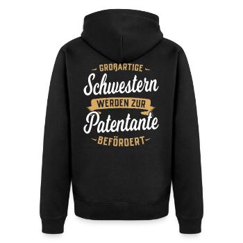 Großartige Schwestern werden zur Patentante... - Unisex Premium Bio Zip Hoodie - Schwarz - Hinten - Nico (187cm)