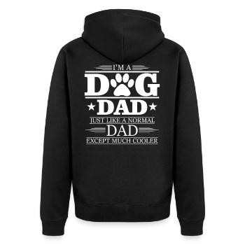 Dog Dad T Shirt Hunde Vater Spruch Geschenk - Unisex Premium Bio Zip Hoodie - Schwarz - Hinten - Nico (187cm)