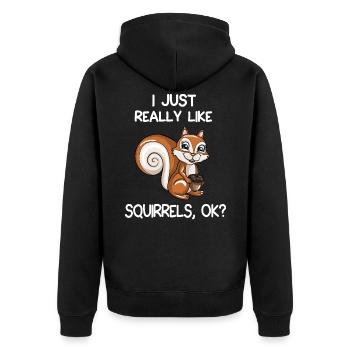 I Just Really Like Squirrels, OK? - Unisex Premium Organic Zip Hoodie - black - Back - Nico (187cm)