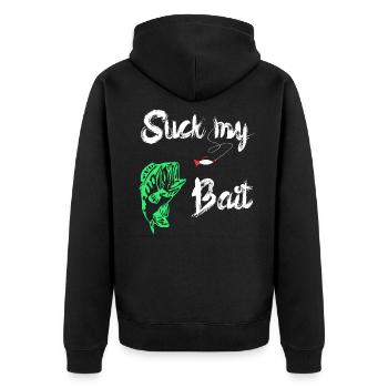 Suck My Bait Bait Fishing Fishing Predatory Fish Gift - Unisex Premium Organic Zip Hoodie - black - Back - Nico (187cm)