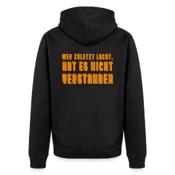 lustige sprüche, witz, humor, spruch, lustig - Unisex Premium Bio Zip Hoodie - Schwarz - Hinten - Nico (187cm)
