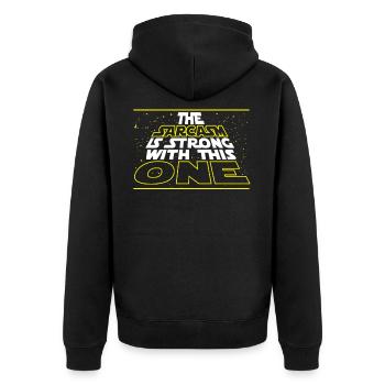 Nerdy The Sarcasm Is Strong With This One 2 - Unisex Premium Organic Zip Hoodie - black - Back - Nico (187cm)