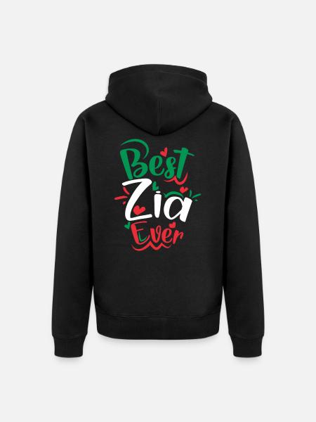 Best Zia Ever - Unisex Premium Organic Zip Hoodie - black