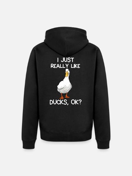 I Just Really Like Ducks - Unisex Premium Organic Zip Hoodie - black
