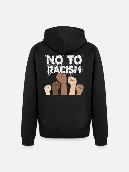 nee tegen racisme vuist - tegen racisme, stop racisme - Uniseks Premium bio ziphoodie - zwart