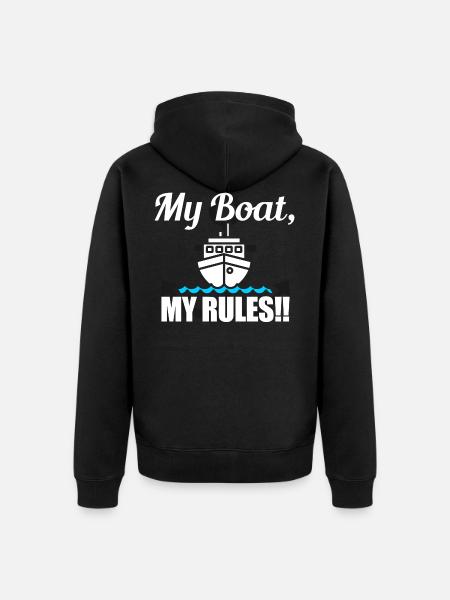 My Boat My Rules - Unisex Premium Organic Zip Hoodie - black