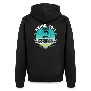 Keine Zeit muss Krabben pulen Nordsee Norddeutsch - Unisex Premium Bio Zip Hoodie - Schwarz - Hinten - Nico (187cm)