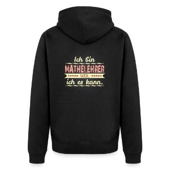mathelehrer weil ich es kann - Unisex Premium Bio Zip Hoodie - Schwarz - Hinten - Nico (187cm)