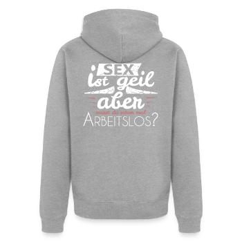 arbeitslos Spruch - Unisex Premium Bio Zip Hoodie - Grau meliert - Hinten - Nico (187cm)