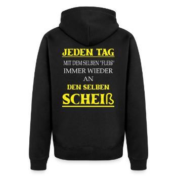 Jeden Tag den selben Scheiß Arbeitsshirt Job Beruf - Unisex Premium Bio Zip Hoodie - Schwarz - Hinten - Nico (187cm)