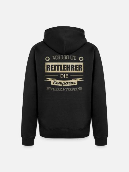 Reitlehrer Spruch - Unisex Premium Bio Zip Hoodie - Schwarz