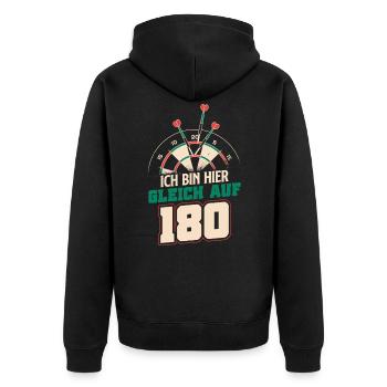 Ich bin hier gleich auf 180 Darten Dart Lustiges - Unisex Premium Bio Zip Hoodie - Schwarz - Hinten - Nico (187cm)
