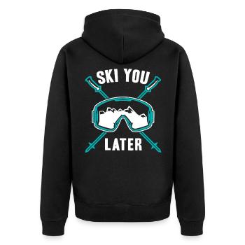Ski You Later Skier Winter Sports - Unisex Premium Bio Zip Hoodie - Schwarz - Hinten - Nico (187cm)