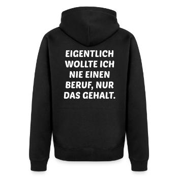 Keine Lust Arbeit Faule Kollegen Job Fun Geschenk - Unisex Premium Bio Zip Hoodie - Schwarz - Hinten - Nico (187cm)
