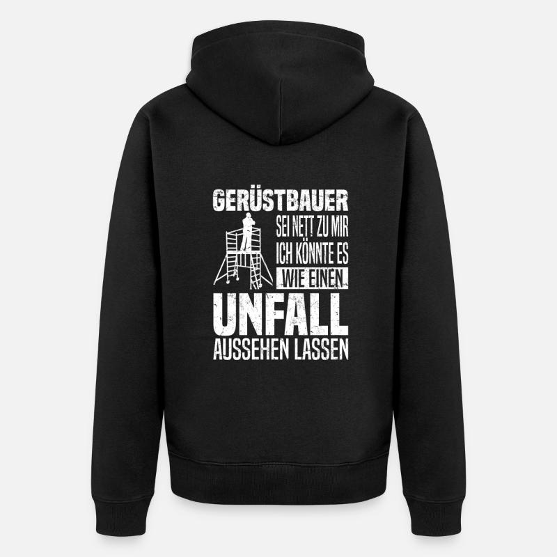 Gerüstbauer Gerüstbaumonteur Gerüstbau Beruf - Unisex Premium Bio Zip Hoodie - Schwarz