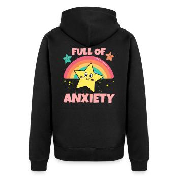 Full Of Anxiety Anxious Social Anxiety - Unisex Premium Organic Zip Hoodie - black - Back - Nico (187cm)