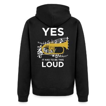 Yes it has to be this loud Flugelhorn Player Gift - Unisex Premium Bio Zip Hoodie - Schwarz - Hinten - Nico (187cm)