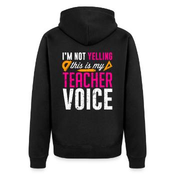 This Is My Teacher Voice - Classroom Gift - Unisex Premium Organic Zip Hoodie - black - Back - Nico (187cm)