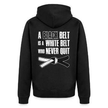 A Black Belt Is A White Belt Who Never quit - Unisex Premium Bio Zip Hoodie - Schwarz - Hinten - Nico (187cm)