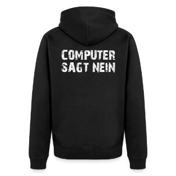 Computer sagt Nein! - Unisex Premium Bio Zip Hoodie - Schwarz - Hinten - Nico (187cm)
