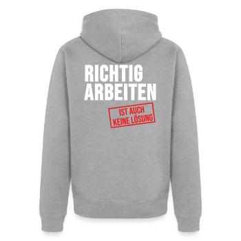 Arbeitslos Shirt Hartz 4 Arbeitslosigkeit Geschenk - Unisex Premium Bio Zip Hoodie - Grau meliert - Hinten - Nico (187cm)