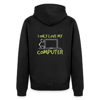 I only love me computer - I love my computer - Unisex Premium Organic Zip Hoodie - black - Back - Nico (187cm)
